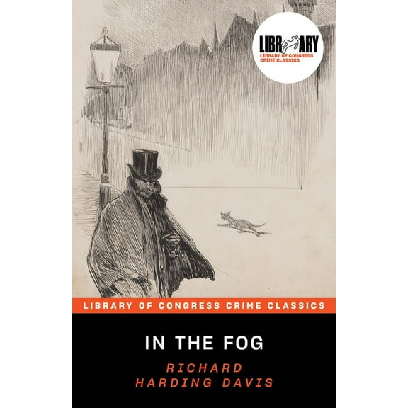 Library of Congress Crime Classics In the Fog, (Paperback)