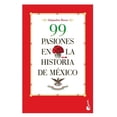 thumbnail image 1 of 99 Pasiones En La Historia De México Booket 9786070740671, 1 of 2
