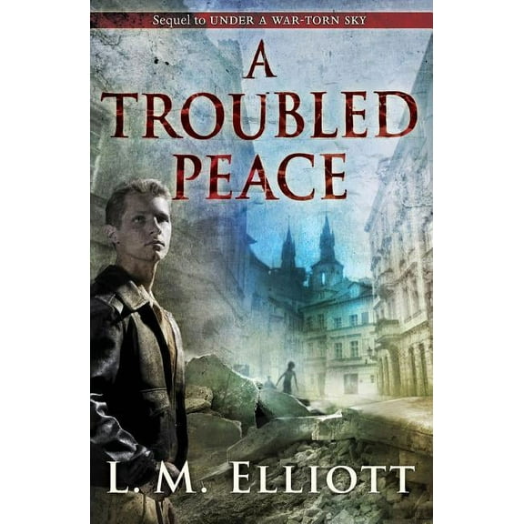 Under a War-Torn Sky A Troubled Peace, Book 2, (Paperback)