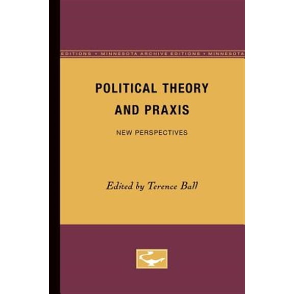 Pre-Owned Political Theory and Praxis : New Perspectives (Paperback)