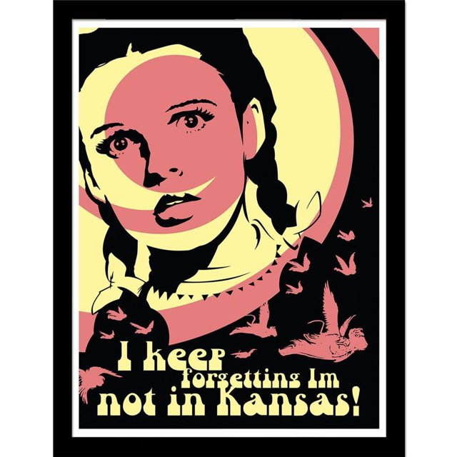 The Wizard Of Oz I Keep Forgetting I'm Not In Kansas Framed Poster