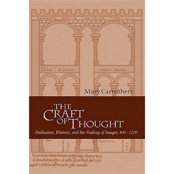 Pre-Owned Cambridge Studies in Medieval Literature The Craft of Thought, Book 34, (Paperback)