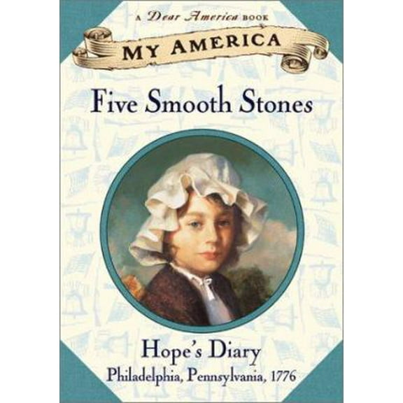 Pre-Owned My America: Five Smooth Stones: Hope's Revolutionary War Diary, Book One (Hardcover) 0439148278 9780439148276