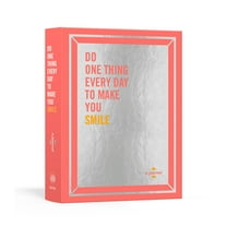 Do One Thing Every Day Journals Do One Thing Every Day to Make You Smile: A Journal, (Paperback)