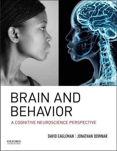 Pre-Owned Brain and Behavior: A Cognitive Neuroscience Perspective Paperback