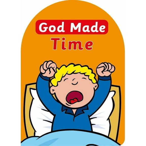 Board Books God Made: God Made Time (Other)