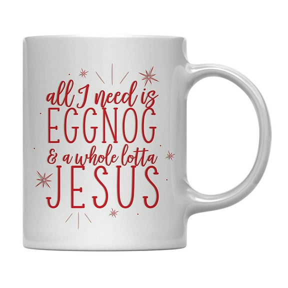 Koyal Wholesale 11oz. Funny Christmas Coffee Mug Gag Gift, All I Need is Eggnog and a Whole Lotta Jesus, 1-Pack