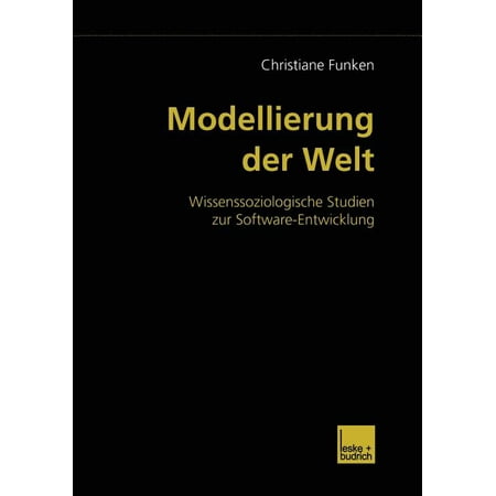 ISBN 9783810030580 product image for Modellierung Der Welt : Wissenssoziologische Studien Zur Software-Entwicklung (P | upcitemdb.com