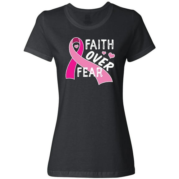 Inktastic Breast Cancer Awareness Faith over Fear Women's T-Shirt