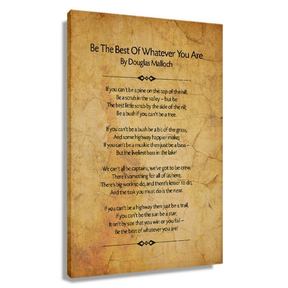 Be The Best of Whatever You Arepoem Poem Wall Art Douglas Malloch Quotes Wall Art Poetry Posters for Bathroom Wall Pictures Inspirational Wall Art Framed 20x30 in