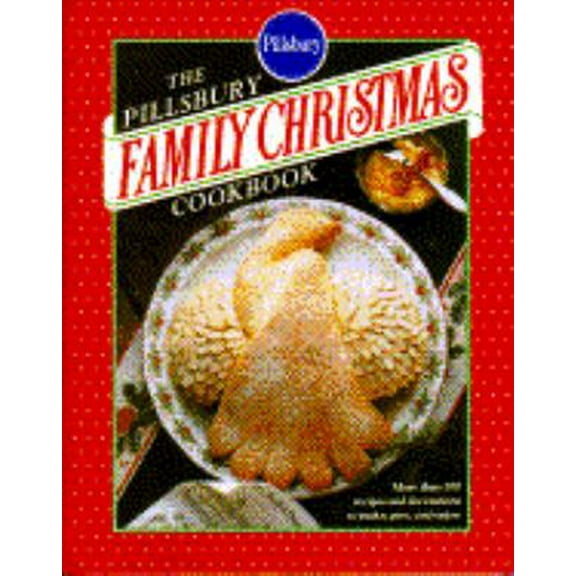 Pre-Owned Pillsbury Family Christmas Cookbook (Hardcover) 0385238665 9780385238663