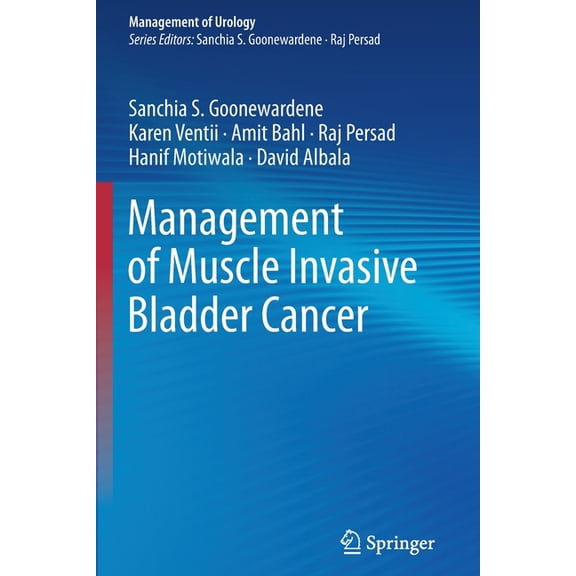 Management of Urology: Management of Muscle Invasive Bladder Cancer (Paperback)