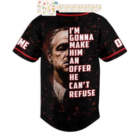 The Godfather I m Gonna Make Him An Offer He Can t Refuse Personalized Baseball Jersey