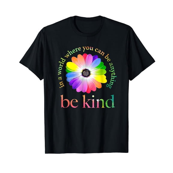 In a world where you can be anything be kind gift T-Shirt Black Tee