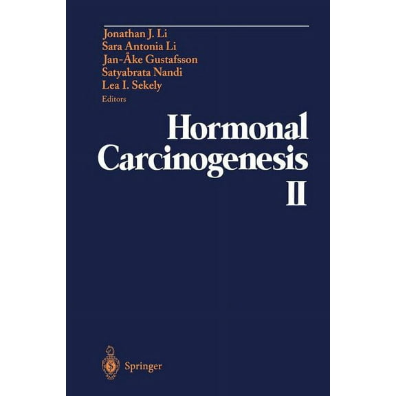 Hormonal Carcinogenesis II: Proceedings of the Second International Symposium, (Paperback)