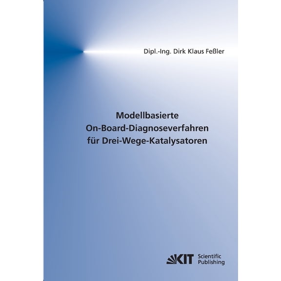 Modellbasierte On-Board-Diagnoseverfahren für Drei-Wege-Katalysatoren (Paperback)