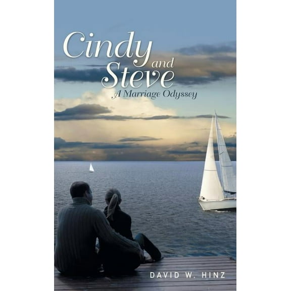Cindy and Steve: A Marriage Odyssey (Hardcover)