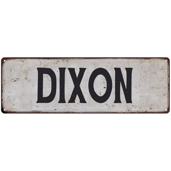 DIXON Vintage Look Rustic Chic Metal Sign 6x18 106180036187