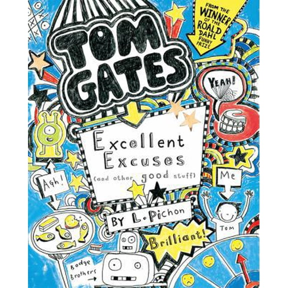 Pre-Owned Excellent Excuses (and Other Good Stuff) (Tom Gates #2) (Paperback) 1443124397 9781443124393