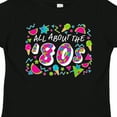 thumbnail image 4 of Inktastic All About the '80s Boys or Girls Toddler T-Shirt, 4 of 5