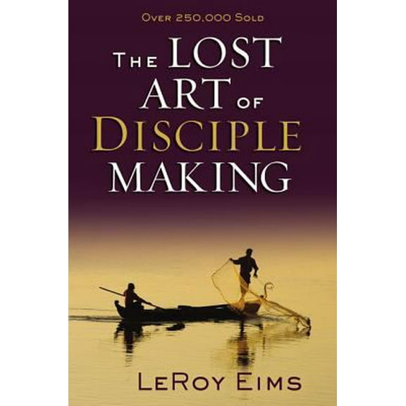 Pre-Owned The Lost Art of Disciple Making (Paperback) 031037281X 9780310372813