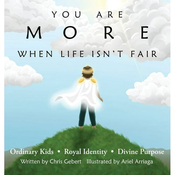 You Are More You Are More Than Ordinary, Book 1, (Hardcover)