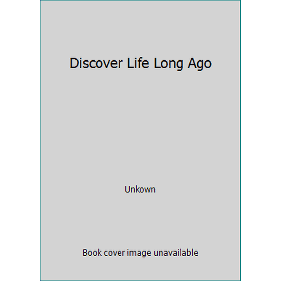 Pre-Owned Discover Life Long Ago (Hardcover) 1592030971 9781592030972