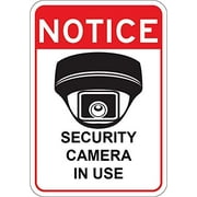 Notice Security Camera in Use 7" x 10" aluminum sign. Bold black on white.