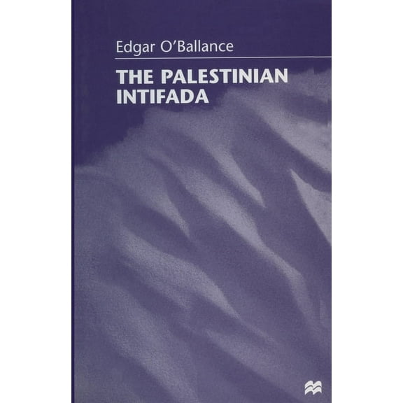 The Palestinian Intifada, (Paperback)