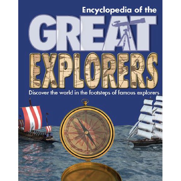 Pre-Owned Children'S Great Explorers Encyclopedia (Hardcover) 1445418711 9781445418711