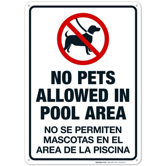 No Pets Allowed In Pool Area Sign, Bilingual Spanish English,