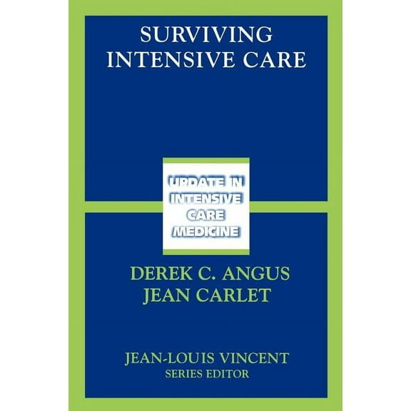 Update in Intensive Care Medicine Surviving Intensive Care, (Paperback)