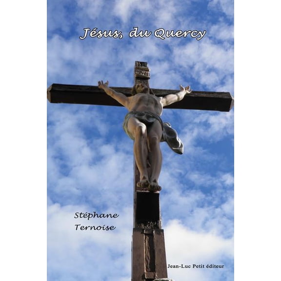 Jesus, Du Quercy