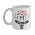 thumbnail image 1 of Be These Scripture Themed Coffee & Tea Mug For Christian Men & Women In Church Leadership (11oz), 1 of 3