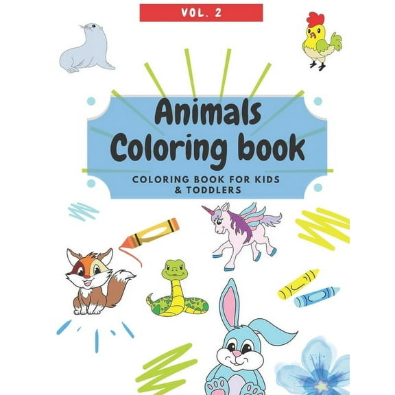 Animals Coloring Book: Animals Coloring Book - Kids and Toddler Coloring Book (Paperback)