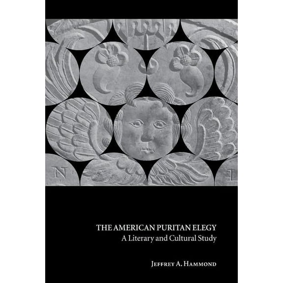 Cambridge Studies in American Literature The American Puritan Elegy, Book 123, (Hardcover)