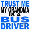 thumbnail image 2 of CafePress - Trust Me My Grandma Is A Bus Driver Body Suit - Baby Light Bodysuit, Size Newborn - 24 Months, 2 of 4