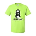 thumbnail image 2 of Wild Bobby Jesus: Ill Be Back Inspirational/Christian Men Graphic Tee, Safety Green, 3X-Large, 2 of 5