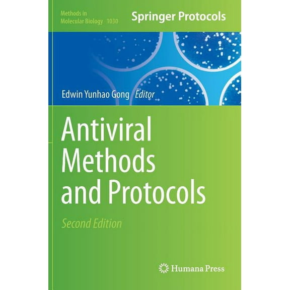 Methods in Molecular Biology Antiviral Methods and Protocols, Book 1030, (Hardcover)