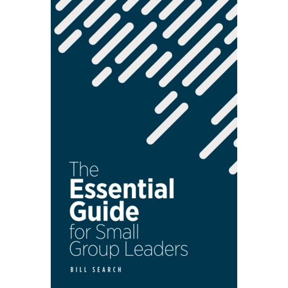 Pre-Owned The Essential Guide for Small Group Leaders (Paperback) 0917463773 9780917463778