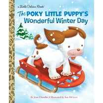 The Poky Little Puppy's Wonderful Winter Day (Little Golden Book) (Hardcover)