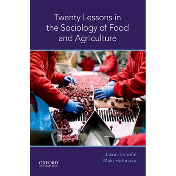 Pre-Owned Twenty Lessons in the Sociology of Food and Agriculture (Paperback) 0190662123 9780190662127