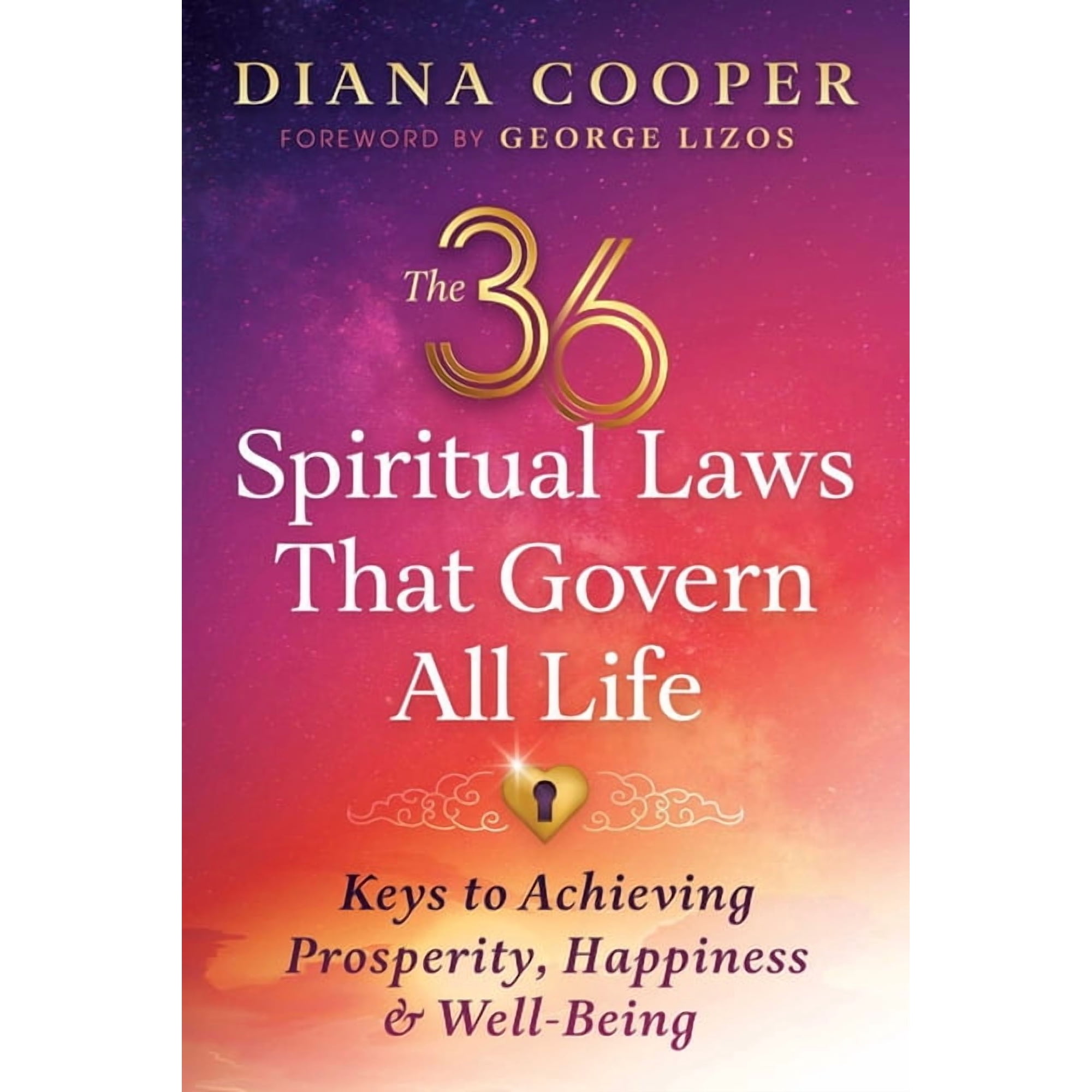 The 36 Spiritual Laws That Govern All Life: Keys to Achieving Prosperity Happiness and Well-Being (Paperback)