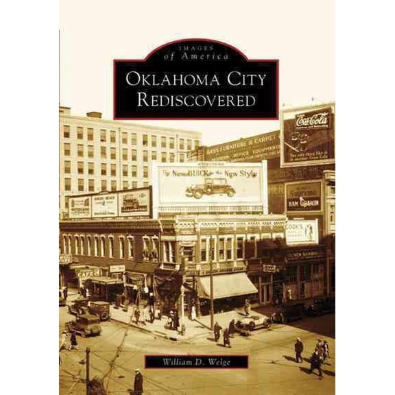 Images of America: Oklahoma City Rediscovered (Paperback)