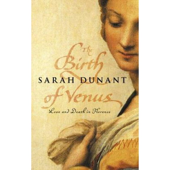 Pre-Owned The Birth of Venus (Hardcover) 0316725498 9780316725491