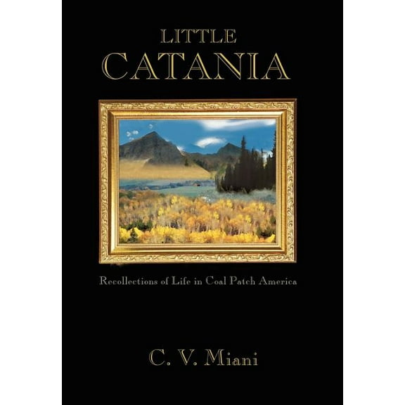 Little Catania:recollections of Life in