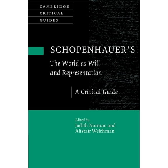 Cambridge Critical Guides Schopenhauer's 'The World as Will and Representation', (Paperback)