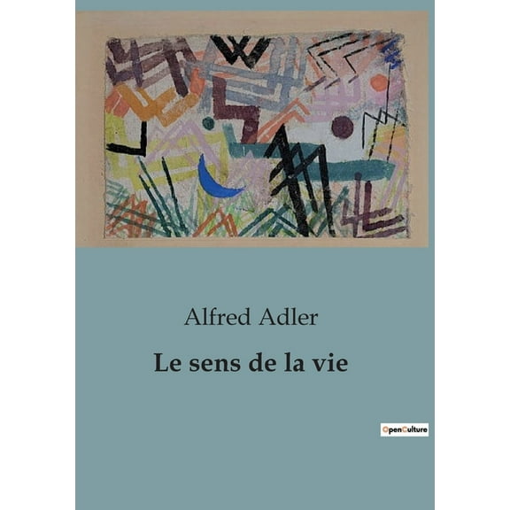 Le sens de la vie (Paperback)