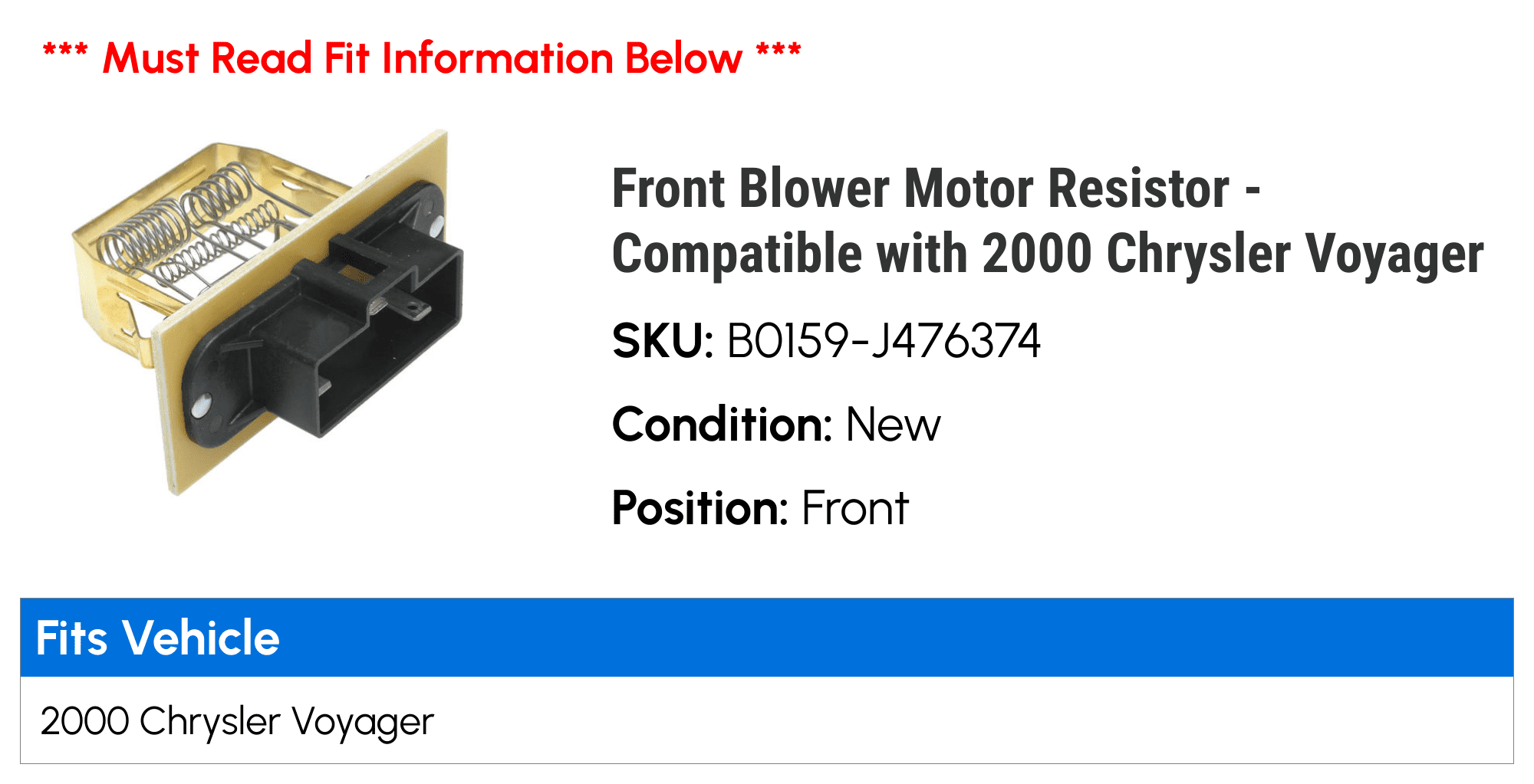 Front Blower Motor Resistor - Compatible with 2000 Chrysler Voyager