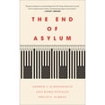 thumbnail image 1 of Pre-Owned The End of Asylum, 9781647121075, 1647121078, Hardcover,, 1 of 1